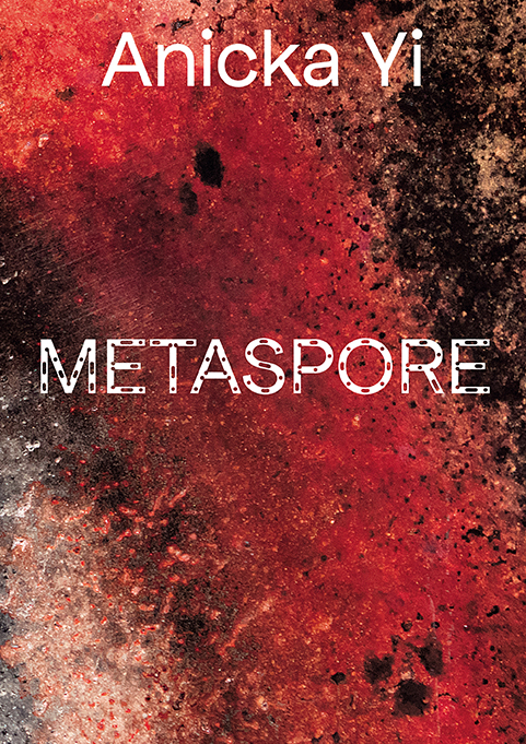 Anicka Yi  Metaspore 
