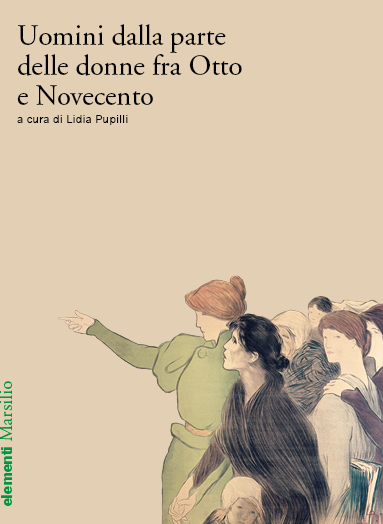 Uomini dalla parte delle donne fra Otto e Novecento