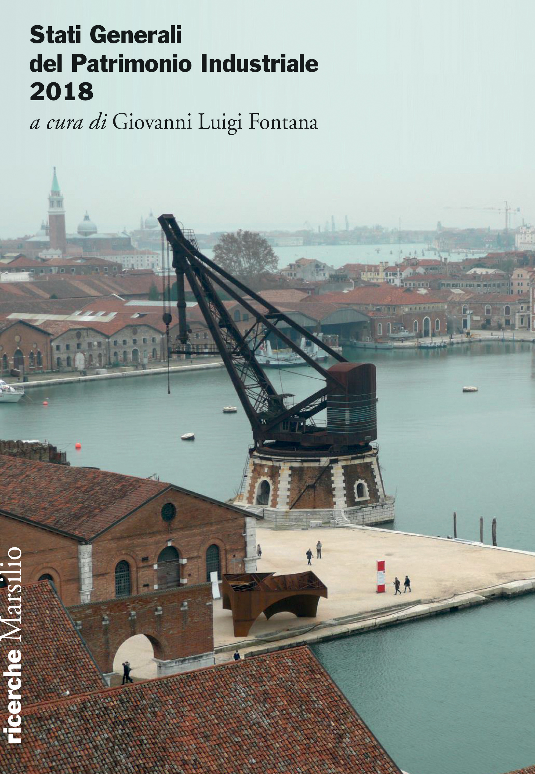 Stati Generali del Patrimonio Industriale 2018