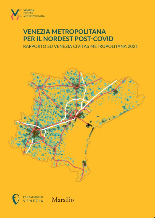 Venezia metropolitana per il Nordest post-COVID