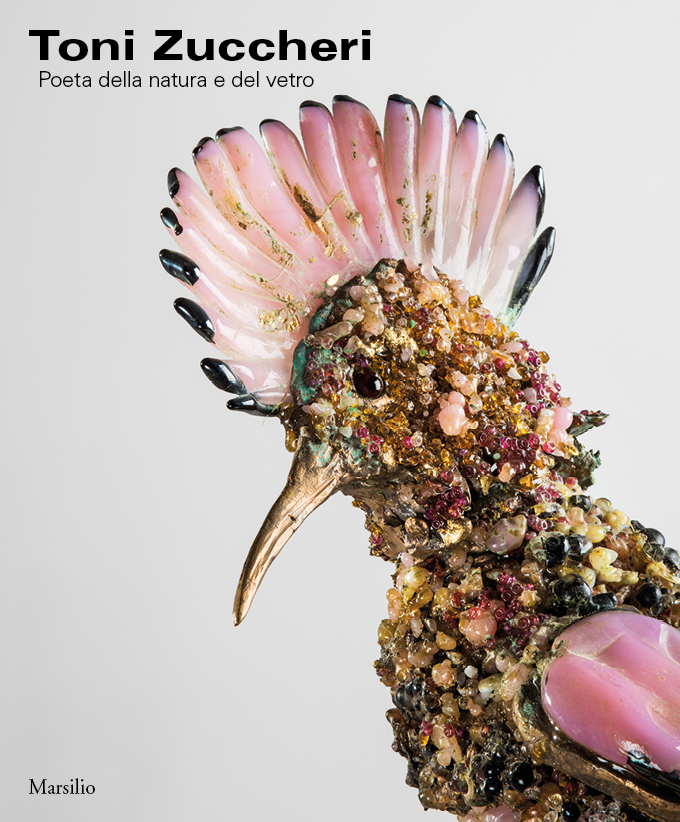 Toni Zuccheri. Poeta della natura e del vetro