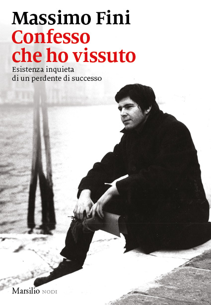 Confesso che ho vissuto