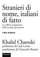 Stranieri di nome, italiani di fatto
