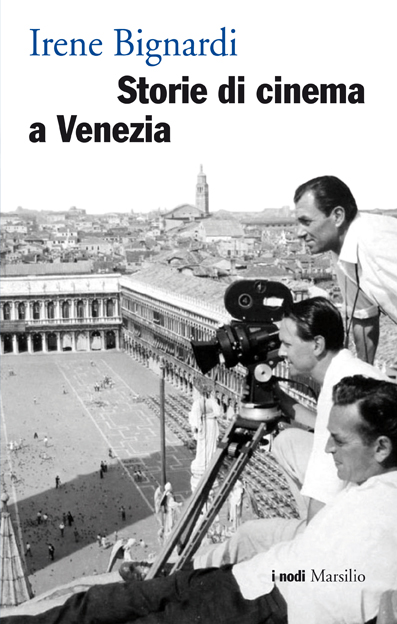 Storie di cinema a Venezia