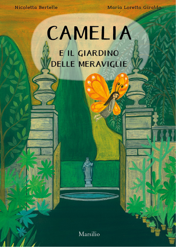 Camelia e il Giardino delle Meraviglie