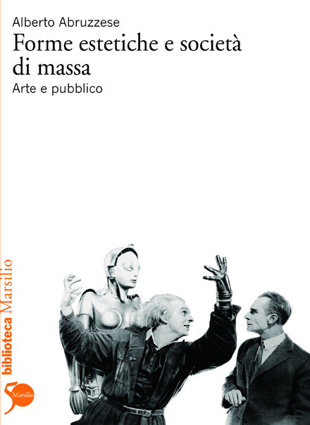 Forme estetiche e società di massa
