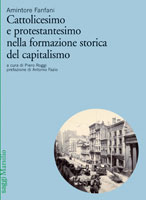 Cattolicesimo e protestantesimo nella formazione storica del capitalismo