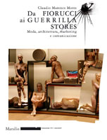 Da Fiorucci ai Guerilla Stores