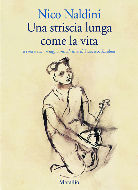 Una striscia lunga come la vita