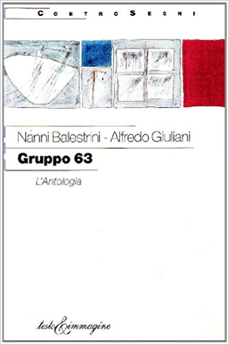 Gruppo 63. L'Antologia